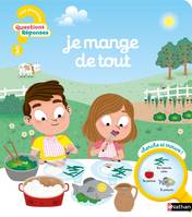 Je mange de tout - Mes premières Questions/Réponses - Dès 2 ans - Livre numérique