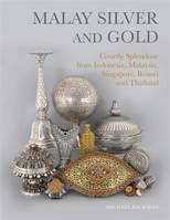 Malay Silver and Gold /anglais