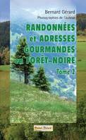 Randonnées et adresses gourmandes en Forêt-Noire, Tome 2, Randonnées et adresses gourmandes en Forêt Noire tome 2