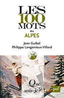 Les 100 mots des Alpes