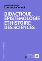 Didactique, épistémologie et histoire des sciences, Penser l'enseignement