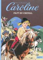 2, 2/CAROLINE FAIT DU CHEVAL