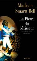 La Pierre du bâtisseur, roman