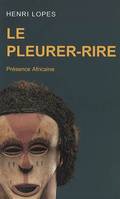 Le pleurer-rire, roman