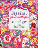 Dessins, gribouillages et coloriages pour les filles