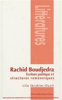 Rachid Boudjedra, Écriture poétique et structures romanesques