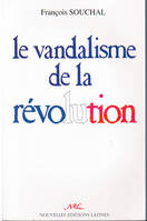 Le vandalisme de la Révolution