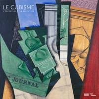 Le Cubisme 1907-1917. Album de l'exposition