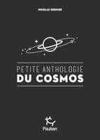 Petite anthologie du cosmos