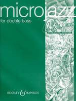 Microjazz, Twelve pieces in popular styles. double bass and piano.