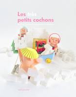 TRES PETITS COCHONS (LES)