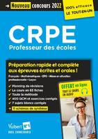 CRPE, professeur des écoles, Admissibilité et admission 2022 - Tout le CRPE en un seul volume - Nouveau concours