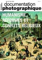 Humanisme, réformes et conflits religieux DP8135