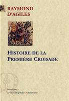 Histoire de la première croisade (1095-1099)