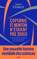 Sciences Copernic et Newton n'étaient pas seuls, Ce que la science moderne doit aux sociétés non européennes