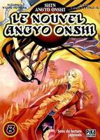 Le nouvel Angyo Onshi, 8, NOUVEL ANGYO ONSHI (LE)