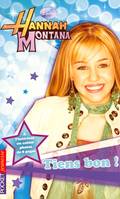 5, Hannah Montana - tome 5 Tiens bon !