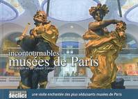 Incontournables musées de Paris, [une visite enchantée des plus séduisants musées de Paris]