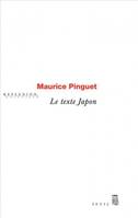 Le Texte Japon, Introuvables et inédits, réunis et présentés par Michaël Ferrier