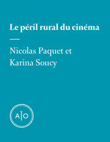 Le péril rural du cinéma