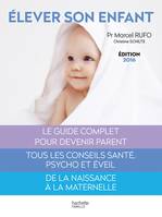 Élever son enfant, 0-6 ans