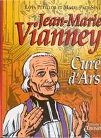 Triomphe Hors collection BD religieux Jean-Marie Vianney, Curé d'Ars, curé d'Ars