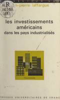 Les investissements américains dans les pays industrialisés