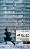 Les Petrov, la grippe etc., Roman