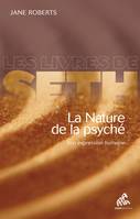 La Nature de la psyché, Son expression humaine