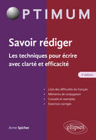 Savoir rédiger, Les techniques pour écrire avec clarté et efficacité