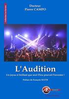 L'audition, Un joyau si brillant que seul Dieu pouvait l'inventer !