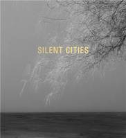 Mat Hennek Silent Cities /anglais