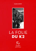 La Folie du K2