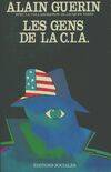 Les gens de la C. I. A. [central intelligence agency]