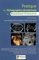 Pratique de l'échographie obstétricale, 2, PRATIQUE DE L'ECHOGRAPHIE OBSTETRICALE AU 2EME TRIMESTRE