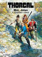 Thorgal ., 30, Thorgal - Tome 30 - Moi, Jolan