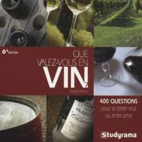 Que valez-vous en vin ?, 400 questions pour se tester seul ou entre amis