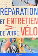 Réparation et entretien de votre vélo