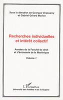 Recherches individuelles et intérêt collectif, Annales de la Faculté de droit et d'économie de la Martinique (volume 1)