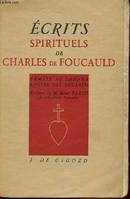 ECRITS SPIRITUELS DE CHARLES DE FOUCAULD