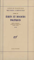 Oeuvres complètes / Alexis de Tocqueville, III, Ecrits et discours politiques, oeuvres compl√®tes tome 3-3