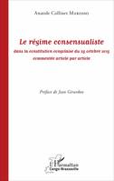 Le régime consensualiste dans la constitution congolaise du 25 octobre 2015, commentée article par article