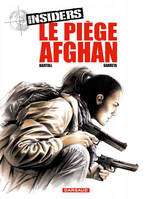 4, Insiders - Tome 4 - Piège afghan (Le)