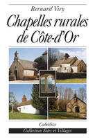 Chapelles rurales de Côte-D'or