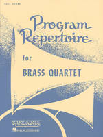 Program Repertoire for Brass Quartet, Scored for 1st and 2nd cornet/trumpet, F horn or trombone (third part), and trombone or baritone