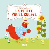 Il était une fois, La petite poule rousse