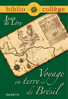 VOYAGE EN TERRE DE BRESIL Bibliocollège