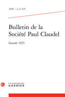 Bulletin de la Société Paul Claudel, L'année 1925