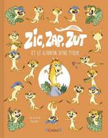 Zic, Zap, Zut et le girafon sans tache, Suricates à la rescousse