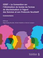 CEDEF - CONVENTION SUR ELIMINATION DE FORMES DE DISCRIMINATION A EGARD FEMMES, COMMENTAIRE